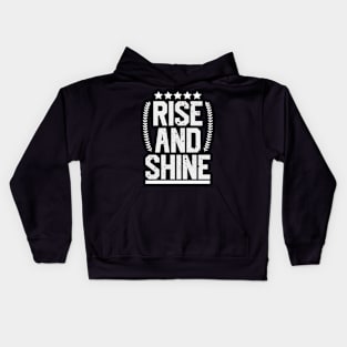 Rise And Shine Design Kids Hoodie